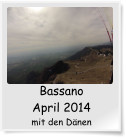 Bassano  April 2014 mit den Dnen